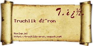 Truchlik Áron névjegykártya
